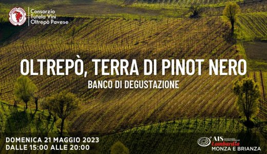 "Oltrepò terra di Pinot Nero" (Monza, 21/05/2023)